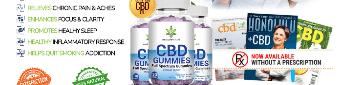 Headline for Next Plant CBD Gummies (REAL Before + After Results)!