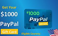 Get a $1000 PayPal Gift Card to Spend!
