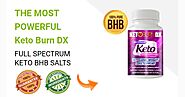 Keto Burn DX Reviews 2022: New Dietary Ingredients in Weight Loss Pills | iExponet