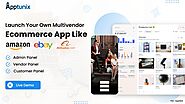 Ecommerce App Development Company | Apptunix