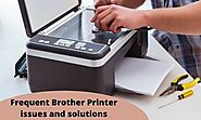 Frequent Brother Printer Issues and Solutions - Home