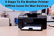 9 Steps To Fix Brother Printer Offline Issue On Mac Devices - HTFX Online