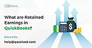 What are Retained Earnings in QuickBooks? - QASolved