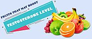 List Of Fruits That Increase Testosterone Levels