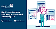 Handle Your Accounts Effectively with Harshwal & Company LLP