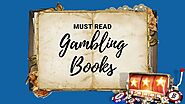 Best Gambling Books You Ought To Read