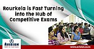 Rourkela is Fast Turning Into The Hub of Competitive Exams