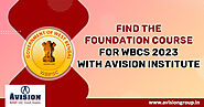 Find The Foundation Course for WBCS 2023 with Avision Institute