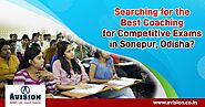 Searching for the Best Coaching for Competitive Exams in Sonepur, Odisha?