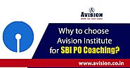 Why to Choose Avision Institute for SBI PO Coaching?