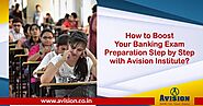 How to Boost Your Banking Preparation Step by Step with Avision Institute?