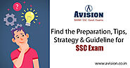 Find the Preparation, Tips, Strategy & Guideline for SSC Exam