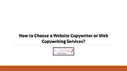 How to Choose a Website Copywriter or Web Copywriting Services?
