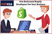 Top Reasons to Hire Dedicated Shopify Developers For Your Business | by Netzilatechno | Mar, 2022 | Medium