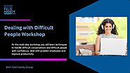 Dealing with Difficult People Workshop - Stitt Feld Handy Group
