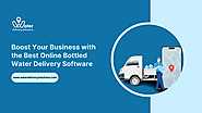 Boost Your Business with the Best Online Bottled Water Delivery Software