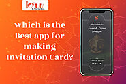 Which is the best app for Making Invitation Card?