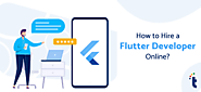 How to hire a Flutter developer online?