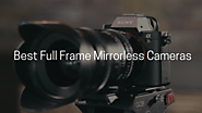 Best Full-Frame Mirrorless Cameras - WhatDigi.com