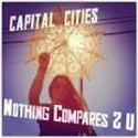 Nothing Compares 2 U by Capital Cities
