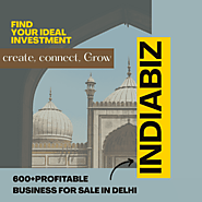 600+ Profitable business for sale in Delhi