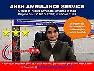 Get Train Ambulance Service from Patna with all provision of emergency equipment |ANSH