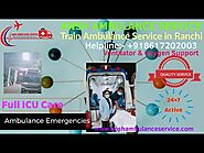 Get Air Ambulance Service in Ranchi with Senior Doctor.