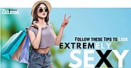 Learn All About How To Look Sexy From This Experts