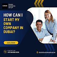 Start My Own Company in Dubai