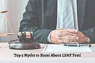 Top 5 Myths to Burst About LSAT Test!