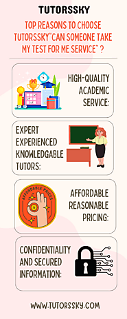 Top Reasons to Choose Tutorssky"Can Someone Take My Test for Me Service" ?