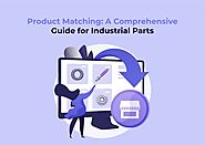 Accurate Industrial Parts Product Matching