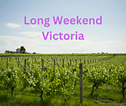 Unwinding in the Victoria: A Perfect Long Weekend Getaway - Chauffeur Drive, Melbourne, Yarra Valley