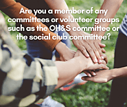 Are you a member of any committees or volunteer groups such as the OH&S committee or the social club committee?