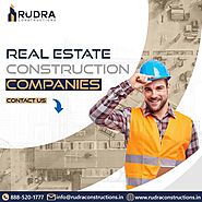 Real Estate Construction Companies in Hyderabad