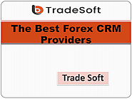 The Best Forex CRM Providers