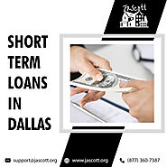 Attain what you want now! Short Term Loans in Dallas