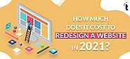 What Is the Cost of Website Redesign in 2022?