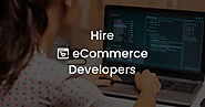 Hire eCommerce Developers | Hire CMS Developers at Best Price