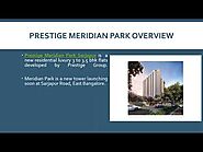 Prestige City Meridian Park | 3 and 3.5 BHK Luxury Apartments | Prelaunch Price | Sarjapur Road