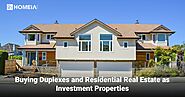 Buying Duplexes & Residential Real Estate as Investment Properties | HOMEiA