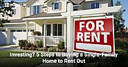 5 Steps to Buying a Single-Family Home to Rent Out | HOMEiA