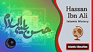 Hazrat Hasan Ibn Ali RaḍyAllāhu 'anhu – A short biography in English