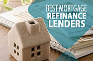 Tips For Choosing The Best Refinance Lenders Online