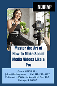 Your Go-To Guide on How to Make Social Media Videos Easily with INDIRAP