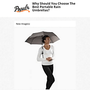 Why Should You Choose The Best Portable Rain Umbrellas?