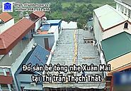 Đổ sàn bê tông nhẹ Xuân Mai tại thị trấn Thạch Thất - Hà Nội