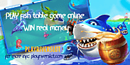 ONLINE FISH TABLE GAMES