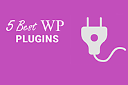 5 must have WordPress plugins