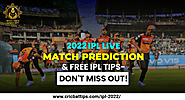 2022 IPL Live Match Prediction & Free IPL Tips- Don't Miss Out!